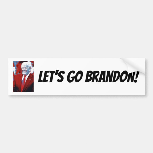 Pegatina Para Coche Vamos Brandon - Trump Bumper Sticker (Frente)