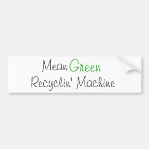 Pegatina Para Coche Verde malo, máquina de Recyclin