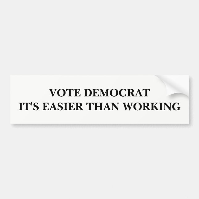 Pegatina Para Coche Vote a Demócrata, él es más fácil que trabajando (Frente)
