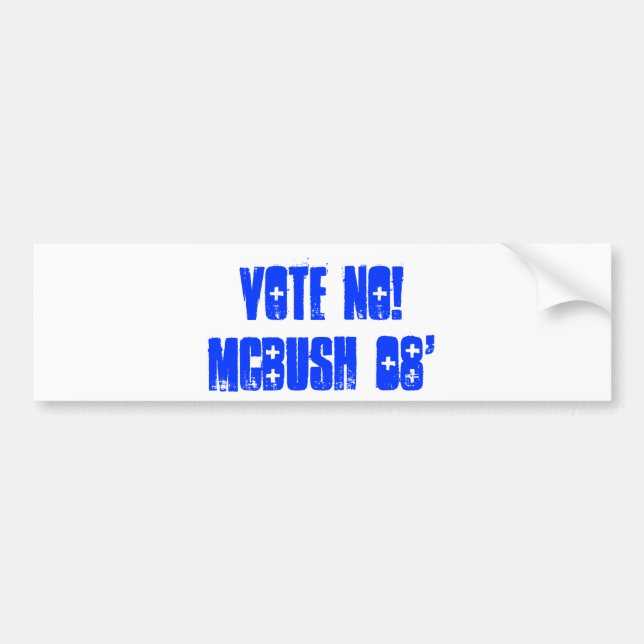 Pegatina Para Coche ¡Vote no! McBush 08' (Frente)
