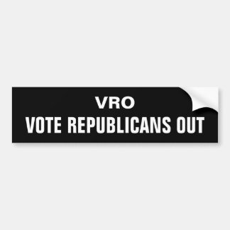 PEGATINA PARA COCHE VRO, VOTA REPUBLICANOS FUERA