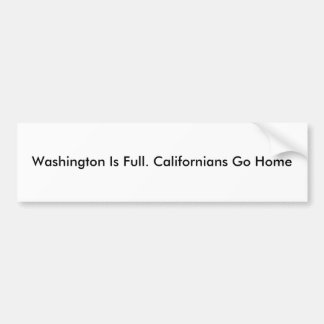 Pegatina Para Coche Washington es lleno. Los Californians van a casa