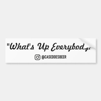 Pegatina Para Coche "What's Up All" Bumper Sticker