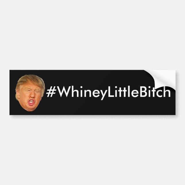 Pegatina Para Coche #WhineyLittleBitch (Frente)