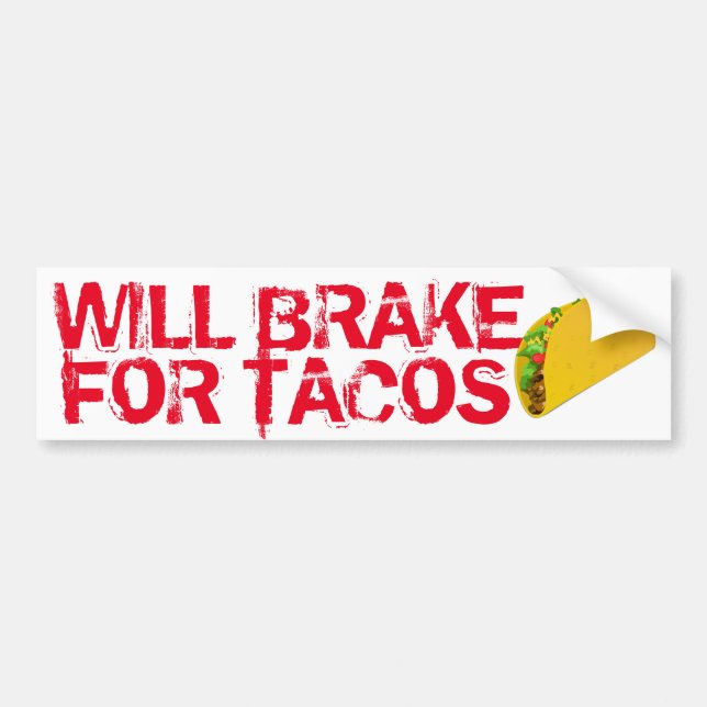 Pegatina Para Coche Will Brake For Tacos Fun (Frente)