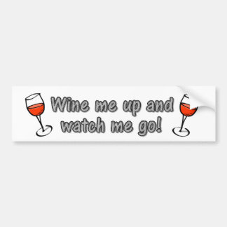 Pegatina Para Coche ¡Wine para arriba y me mira ir!