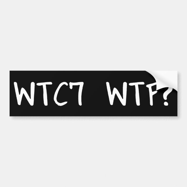 Pegatina Para Coche ¿wtf wtc7? (Frente)