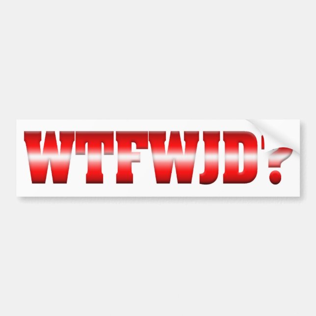 PEGATINA PARA COCHE ¿WTFWJD? (Frente)