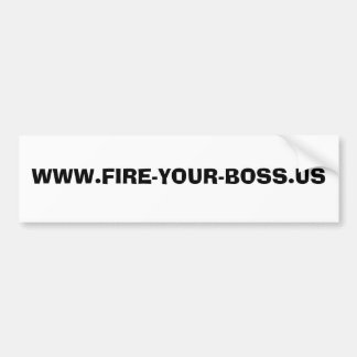 PEGATINA PARA COCHE WWW.FIRE-YOUR-BOSS.US