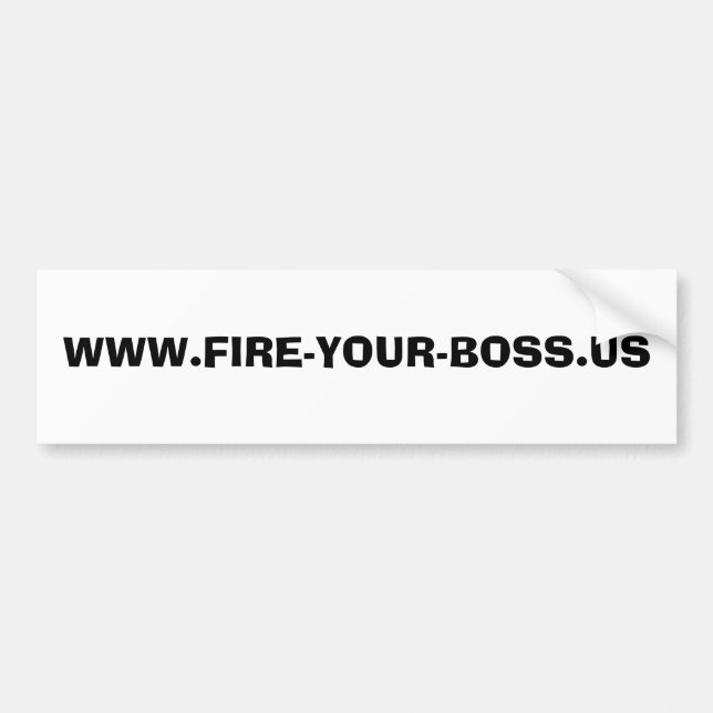 PEGATINA PARA COCHE WWW.FIRE-YOUR-BOSS.US (Frente)