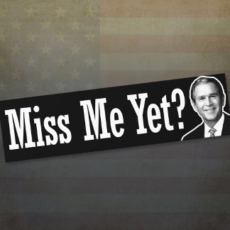 Pegatina Para Coche ¿Ya Me Extrañas? George W. Bush Bumper Sticker