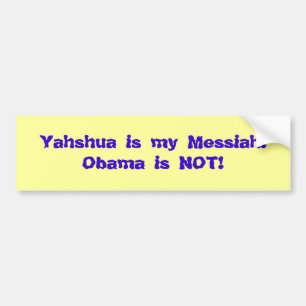 Pegatina Para Coche ¡Yahshua es mis Mesías! ¡Obama no es!