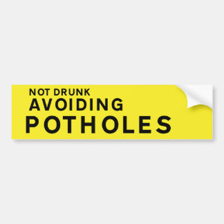 Pegatina Para Coche YELLOW Pothole Bumper Sticker – Not Drunk Avoiding