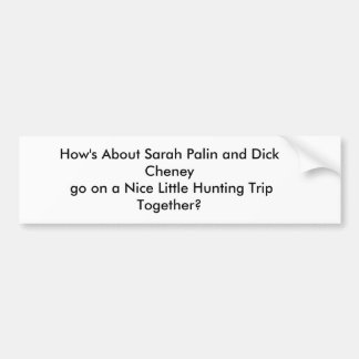 Pegatina para el parachoques, cazando