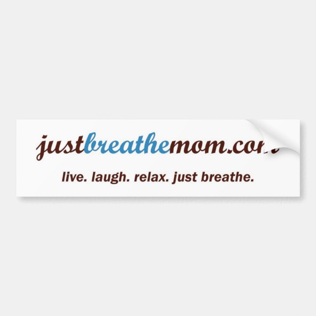 pegatina para el parachoques de JustBreatheMom.com (Frente)