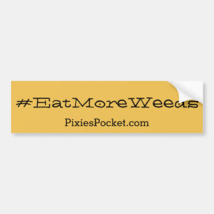 pegatina para el parachoques de los #eatmoreweeds