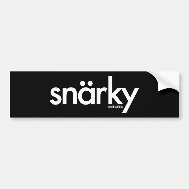 Pegatina para el parachoques de Snarky (Frente)
