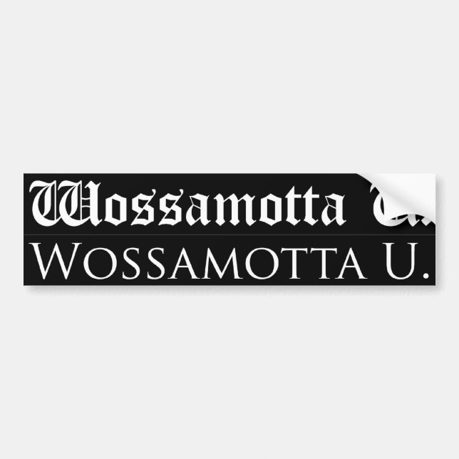 Pegatina para el parachoques de Wossamotta U (2 (Frente)