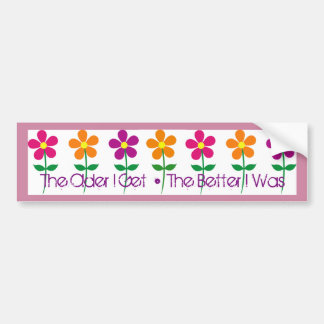 Pegatina para el parachoques: Más viejo consigo •