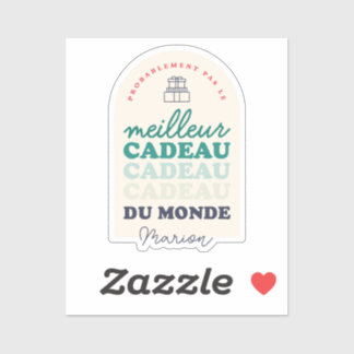 Pegatina Pas le meilleur cadeau du monde