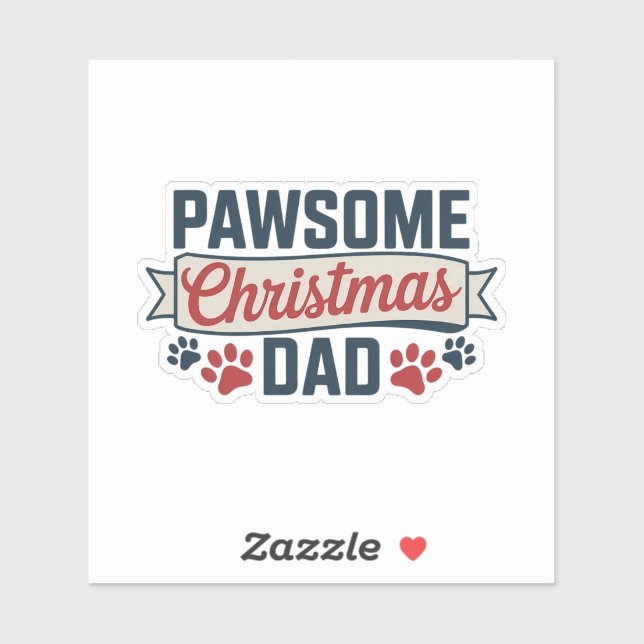 Pegatina Pawsome Christmas Dad - Dog Holiday (Hoja)