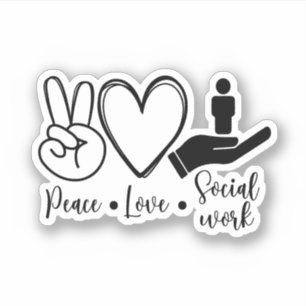 Pegatina Peace Love Social Work, MSW, Cuidada Trabajadora S