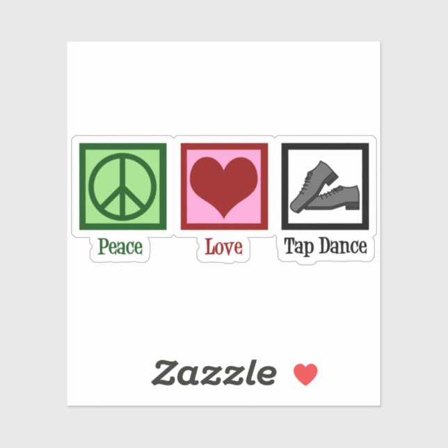 Pegatina Peace Love Tap Dance (Hoja)