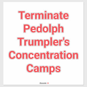 Pegatina Pedolph Trumpler Campamento Ilegal Hankamer Artjun
