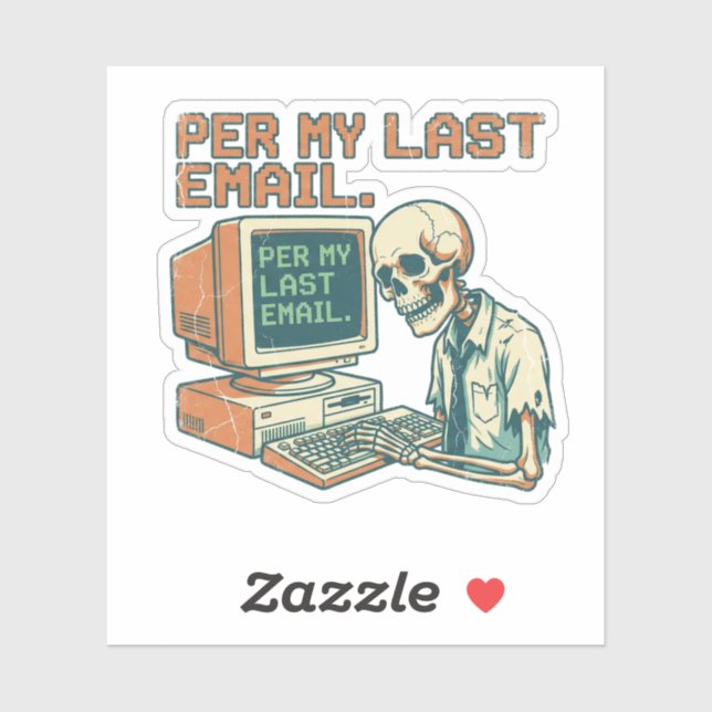 Pegatina Per My Last Email | Funny Laptop Sticker (Hoja)