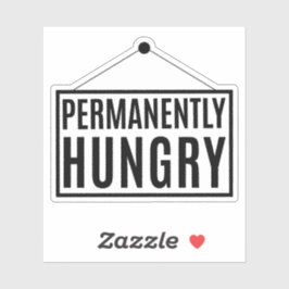 Pegatina Permanentemente hambriento