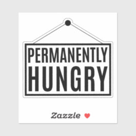 Pegatina Permanentemente hambriento