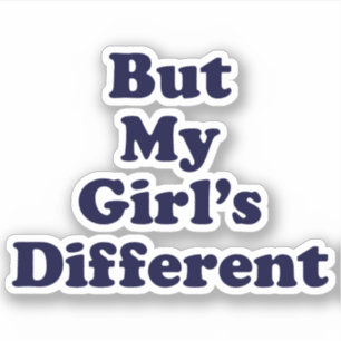 Pegatina Pero Mi Chica Diferente
