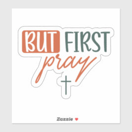 Pegatina Pero primero rezar