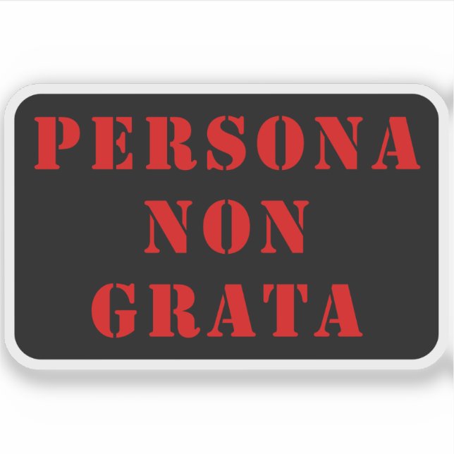Pegatina Persona Non Grata (rojo) (Anverso)