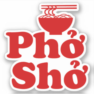 Pegatina Phở Shở
