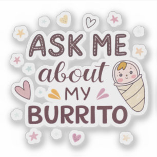 Pegatina Pídeme sobre mi arte de bebé lindo burrito