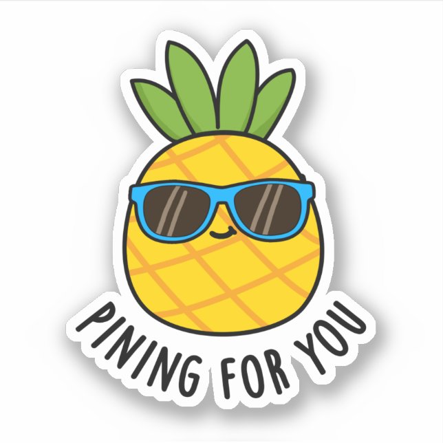 Pegatina Pining For You Funny Pineapple Pun (Anverso)
