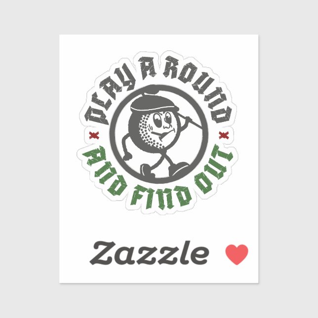 Pegatina Play A Round And Find Out Funny Golf Cut-Vinyl (Hoja)