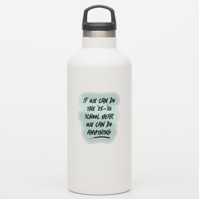 Pegatina Podemos hacer cualquier lindo año inspirador (Botella de agua)