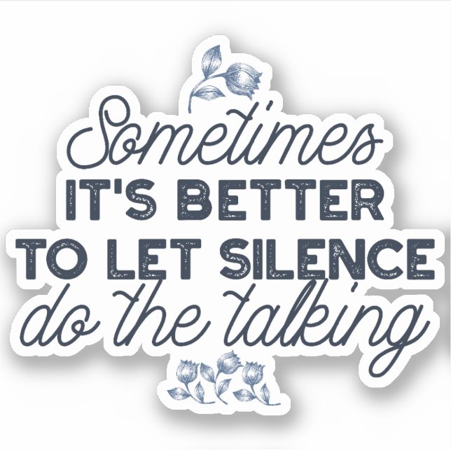 Pegatina Poder del silencio - Cita Inspiradora (Anverso)