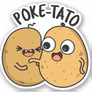 Pegatina Poke-tato Funny Potato Pun