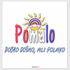 Pegatina Pomalo – Croatian Relaxation with Sun & Rainbow
