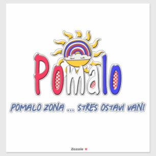 Pegatina Pomalo – Relajación croata con sol y arcoíris