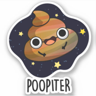 Pegatina Poopiter Funny Planet Jupiter Pun