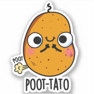 Pegatina Poot tato gracioso Farting Potato Pun