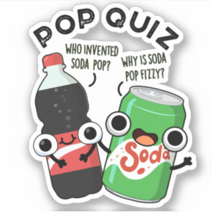 Pegatina Pop Prueba Graciosa Soda Pop Pun