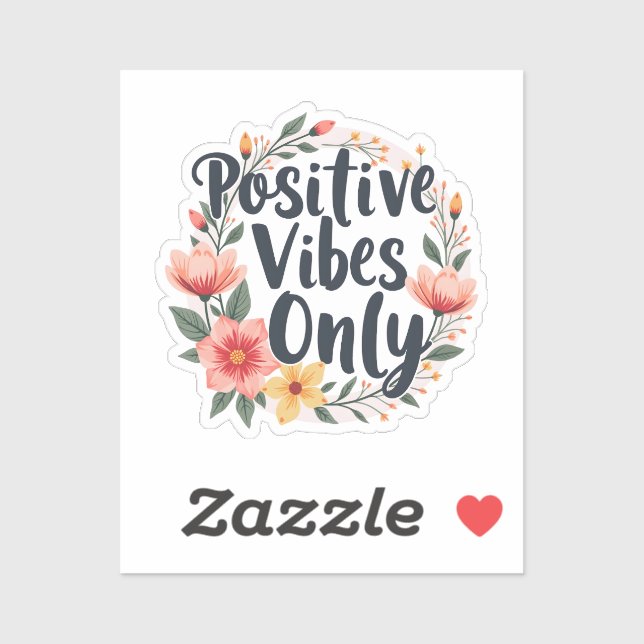Pegatina Positive Vibes Only Floral Wreath Design (Hoja)