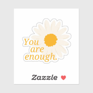 Pegatina Positivo que eres suficiente - Inspiradores