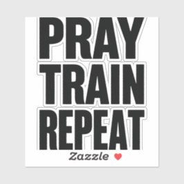 Pegatina Pray Train Repeat – Christian Fitness Motivation f