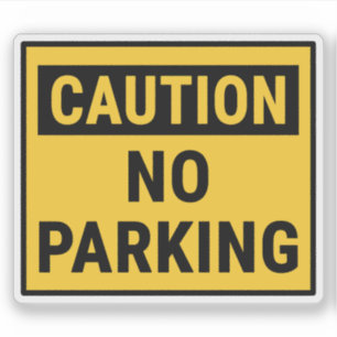Pegatina Precaución Prohibido Estacionar